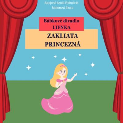Divadelné predstavenie Zakliata princezná