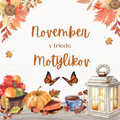 November u motýlikov